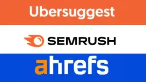 Read more about the article Ubersuggest vs Semrush vs Ahrefs: Which is Better for SEO?