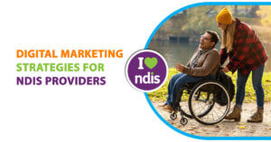 Read more about the article NDIS Marketing Agency in Melbourne: How We Help Providers Attract More Participants Ethically